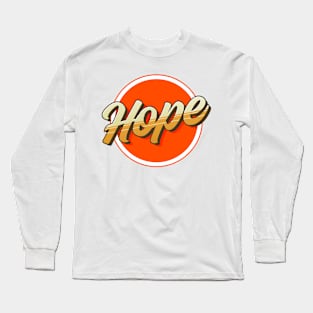 Hope Word Vintage Style Long Sleeve T-Shirt